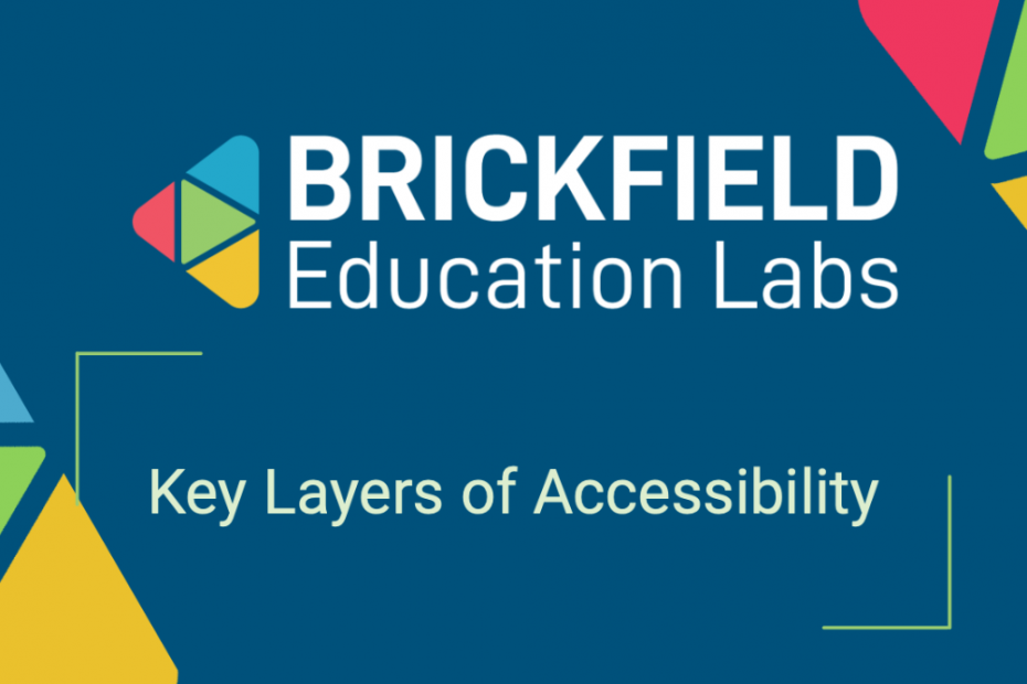 Brickfield Education Labs Thumbnail Key Layers of Accessibility