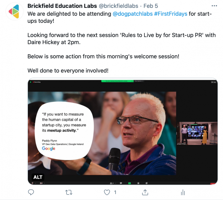 Tweet from Brickfield Education Labs "We are delighted to be attending dogpatchlabs first Fridays for start ups today, looking forward to the next session "rules to live by for start up PR" with added image of Paddy Flynn, VP Geo Data Operations