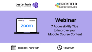 Webinar '7b Accessibility tips to improve you r course content' with Brickfield Educations Labs and Lesterhuis logos