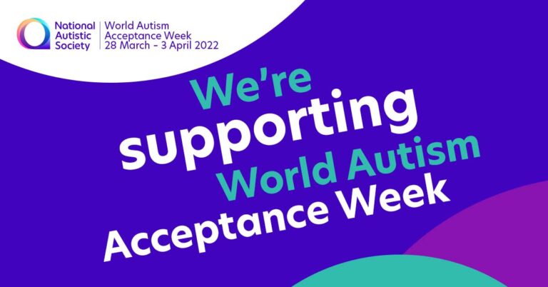 National Autistic Society Social Media Banner reading “We’re supporting World Autism Acceptance Week’ and the dates 28 March - 4 April, 2022.