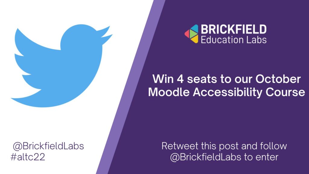 Twitter logo and Brickfield Logo #altc22: Competition: We are giving away 4 spots to our #Moodle #Accessibility workshops in October. To be in with a chance of winning: Follow @BrickfieldLabs on twitter and retweet this post.